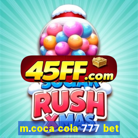 m.coca cola 777 bet